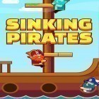 Med den aktuella spel The dark för Android ladda ner gratis Sinking pirates till den andra mobiler eller surfplattan.