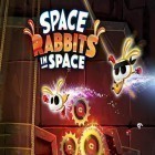 Med den aktuella spel Who dies? för Android ladda ner gratis Space rabbits in space till den andra mobiler eller surfplattan.