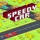 Med den aktuella spel Eisenhorn: Xenos för Android ladda ner gratis Speedy car: Endless rush till den andra mobiler eller surfplattan.