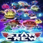 Med den aktuella spel Chaos combat för Android ladda ner gratis Star crew till den andra mobiler eller surfplattan.