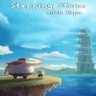 Med den aktuella spel Joe Dever's Lone wolf för Android ladda ner gratis Stepping stone with papa till den andra mobiler eller surfplattan.