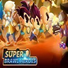 Med den aktuella spel Break the Bricks för Android ladda ner gratis Super brawl heroes till den andra mobiler eller surfplattan.