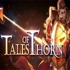 Med den aktuella spel Collosseum Heroes för Android ladda ner gratis Tales of Thorn: Global till den andra mobiler eller surfplattan.