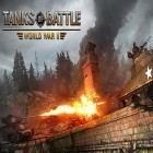 Med den aktuella spel Driving school 19 för Android ladda ner gratis Tanks of battle: World war 2 till den andra mobiler eller surfplattan.