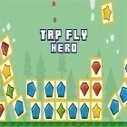 Med den aktuella spel Lifeline universe: Choose your own story för Android ladda ner gratis Tap fly hero till den andra mobiler eller surfplattan.