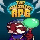 Med den aktuella spel Texas holdem master för Android ladda ner gratis Tap wizard RPG: Arcane quest till den andra mobiler eller surfplattan.
