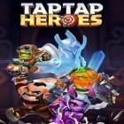 Med den aktuella spel Mezopuzzle för Android ladda ner gratis Taptap heroes till den andra mobiler eller surfplattan.