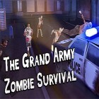 Med den aktuella spel Cubed Rally Redline för Android ladda ner gratis The grand army: Zombie survival till den andra mobiler eller surfplattan.