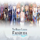Med den aktuella spel Legend of Seven Stars för Android ladda ner gratis The Heroic Legend of Eagarlnia till den andra mobiler eller surfplattan.