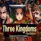 Med den aktuella spel The hunger games: Adventures för Android ladda ner gratis Three kingdoms: The shifters till den andra mobiler eller surfplattan.