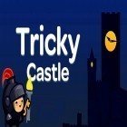 Med den aktuella spel Zombie defense: Escape för Android ladda ner gratis Tricky castle till den andra mobiler eller surfplattan.