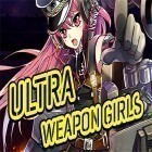 Med den aktuella spel Dinosaur revenge 3D för Android ladda ner gratis Ultra weapon girls till den andra mobiler eller surfplattan.