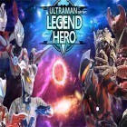 Med den aktuella spel Basketball showdown 2015 för Android ladda ner gratis Ultraman legend hero till den andra mobiler eller surfplattan.