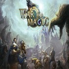 Med den aktuella spel Battlegrounds of valor: WW2 arena survival för Android ladda ner gratis War and magic till den andra mobiler eller surfplattan.