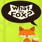Med den aktuella spel Chaos combat för Android ladda ner gratis What, the fox? Relaxing brain game till den andra mobiler eller surfplattan.