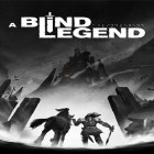 Med den aktuella spel Plumber för Android ladda ner gratis A blind legend till den andra mobiler eller surfplattan.