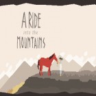 Med den aktuella spel Pocket Legends för Android ladda ner gratis A Ride into the Mountains till den andra mobiler eller surfplattan.