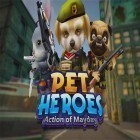 Med den aktuella spel Delicious: Emily's taste of fame för Android ladda ner gratis Action of mayday: Pet heroes till den andra mobiler eller surfplattan.