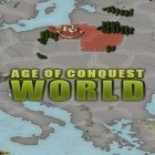 Med den aktuella spel Ninja Chicken för Android ladda ner gratis Age of conquest: World till den andra mobiler eller surfplattan.