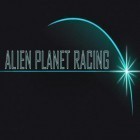 Med den aktuella spel Juice fruit pop för Android ladda ner gratis Alien planet racing till den andra mobiler eller surfplattan.