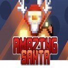 Med den aktuella spel Fairy tales slots för Android ladda ner gratis Amazing Santa till den andra mobiler eller surfplattan.