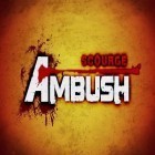 Med den aktuella spel Cheese Tower för Android ladda ner gratis Ambush: Scourge till den andra mobiler eller surfplattan.