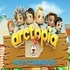 Med den aktuella spel Boxing mania 2 för Android ladda ner gratis Arctopia: Path to monopoly till den andra mobiler eller surfplattan.