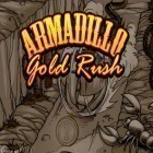 Med den aktuella spel Goat evolution för Android ladda ner gratis Armadillo: Gold rush till den andra mobiler eller surfplattan.