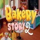 Med den aktuella spel Grim fandango: Remastered för Android ladda ner gratis Bakery story 2 till den andra mobiler eller surfplattan.