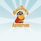 Med den aktuella spel Blocky traffic racer för Android ladda ner gratis Balldog's adventure till den andra mobiler eller surfplattan.