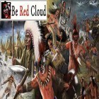 Med den aktuella spel Royal defense saga för Android ladda ner gratis Be Red Cloud till den andra mobiler eller surfplattan.