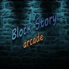 Med den aktuella spel Doggy dog world för Android ladda ner gratis Block story: Arcade till den andra mobiler eller surfplattan.