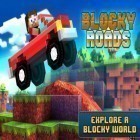 Med den aktuella spel Crafty town: Idle city builder för Android ladda ner gratis Blocky roads till den andra mobiler eller surfplattan.