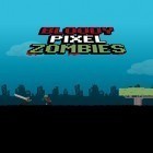 Med den aktuella spel Yummi för Android ladda ner gratis Bloody pixel zombies till den andra mobiler eller surfplattan.