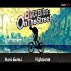 Med den aktuella spel Finger Slayer Boxer för Android ladda ner gratis BMX Bike - On the Street till den andra mobiler eller surfplattan.