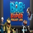 Med den aktuella spel Dragon blaze för Android ladda ner gratis B.O.B.'s Super Freaky Job till den andra mobiler eller surfplattan.