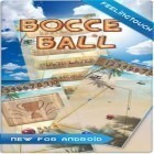 Med den aktuella spel Air penguin för Android ladda ner gratis Bocce Ball till den andra mobiler eller surfplattan.