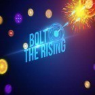Med den aktuella spel Trial Xtreme 2 HD Winter för Android ladda ner gratis Bolt: The rising till den andra mobiler eller surfplattan.