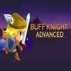 Med den aktuella spel Blades of chance för Android ladda ner gratis Buff knight advanced! till den andra mobiler eller surfplattan.