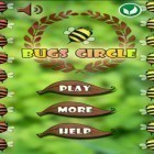 Med den aktuella spel Yahtzee Me FREE för Android ladda ner gratis Bugs Circle till den andra mobiler eller surfplattan.