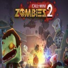Med den aktuella spel The pirate: Caribbean hunt för Android ladda ner gratis Call of mini: Zombies 2 till den andra mobiler eller surfplattan.