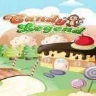 Med den aktuella spel Mad gunz: Online shooter för Android ladda ner gratis Candy legend till den andra mobiler eller surfplattan.