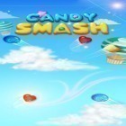 Med den aktuella spel Duck dynasty: Battle of the beards för Android ladda ner gratis Candy smash till den andra mobiler eller surfplattan.
