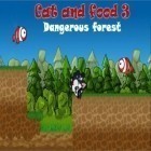 Med den aktuella spel Cupcake mania: Canada för Android ladda ner gratis Cat and food 3: Dangerous forest till den andra mobiler eller surfplattan.