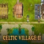 Med den aktuella spel Farm Invasion USA för Android ladda ner gratis Celtic village 2 till den andra mobiler eller surfplattan.