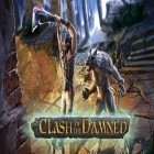 Med den aktuella spel Dragon blaze för Android ladda ner gratis Clash of the Damned till den andra mobiler eller surfplattan.