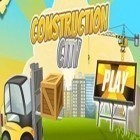 Med den aktuella spel Food burst för Android ladda ner gratis Construction City till den andra mobiler eller surfplattan.