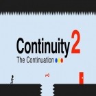 Med den aktuella spel Agent Gumball för Android ladda ner gratis Continuity 2 till den andra mobiler eller surfplattan.