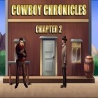 Med den aktuella spel Lone striker 3D för Android ladda ner gratis Cowboy chronicles: Chapter 2 till den andra mobiler eller surfplattan.