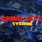 Med den aktuella spel Chicky duo för Android ladda ner gratis Crime city tycoon till den andra mobiler eller surfplattan.